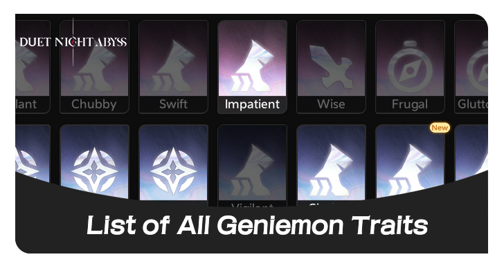 Duet Night Abyss - List of All Geniemon Traits