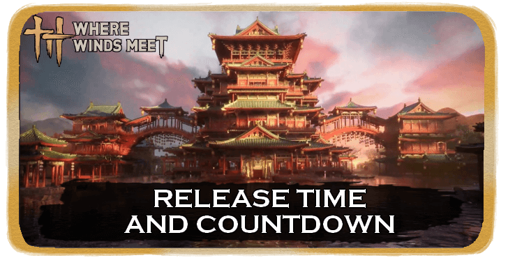 WWM - Release Time and Countdown
