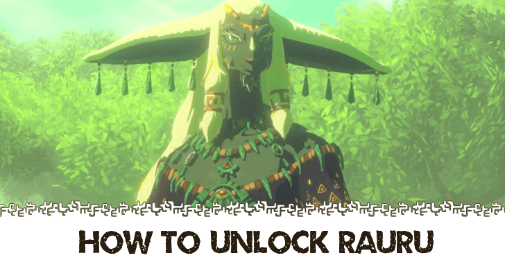 How to Unlock Rauru