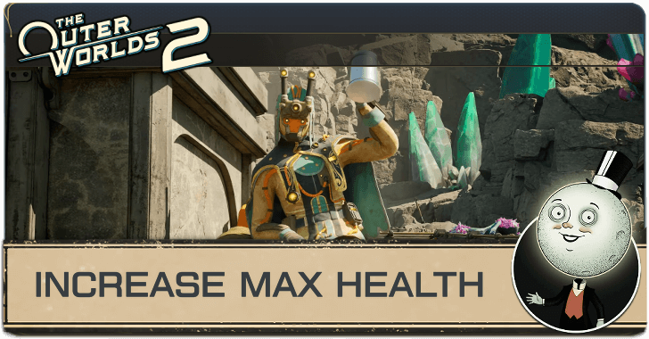 Outer Worlds 2 How to Increase Max Health