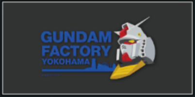 Gundam Factory Yokohama