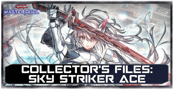 Master Duel - Sky Striker Ace Collector