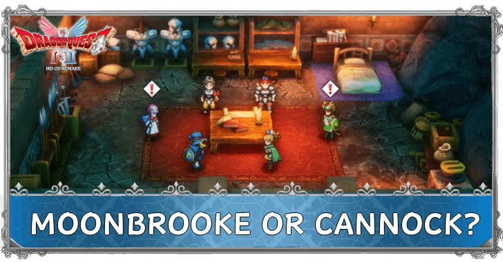 Dragon Quest 2 - Moonbrooke or Cannock?