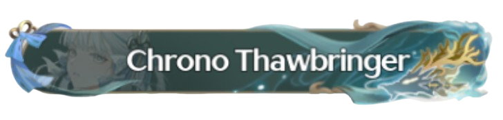 Chrono Thawbringer