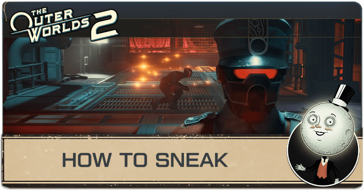 Outer Worlds 2 How to Sneak