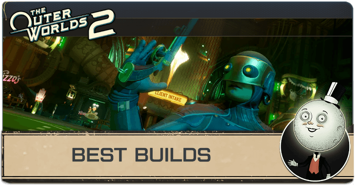 Outer Worlds 2 Best Builds.png