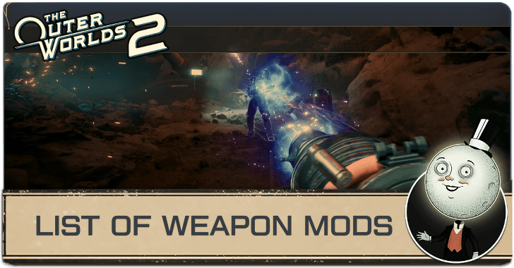The Outer Worlds 2 - List of Weapon Mods
