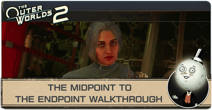 The midpoint to the endpoint walkthrough