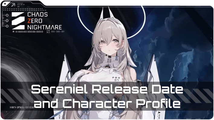 Chaos Zero Nightmare - Sereniel Profile Top Banner