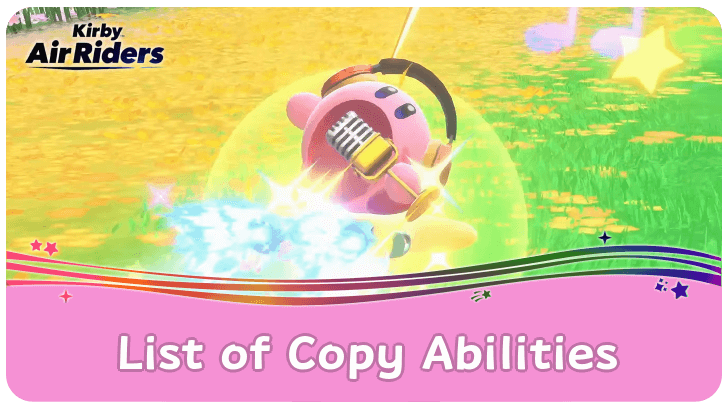 Kirby Air Riders List of All Copy Abilities