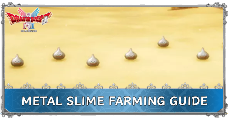 Dragon Quest 2 - Metal Slime Farming Guide
