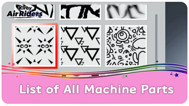 Kirby Air Riders - List of All Machine Parts