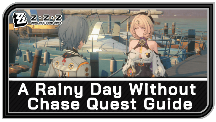 Zenless Zone Zero - A Rainy Day Without Chase Commission Guide