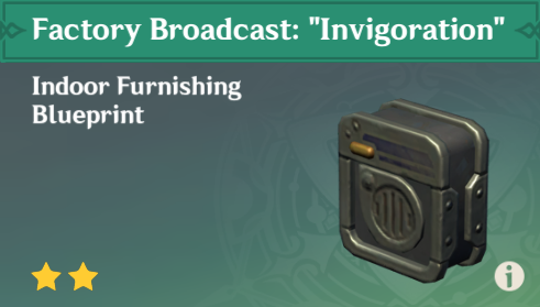 Genshin Impact - How to Get Factory Broadcast - Invigoration Furnishing
