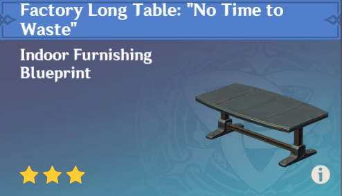 Genshin Impact - How to Get Factory Long Table - No Time to Waste Furnishing