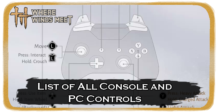 WWM - List of All Console and PC Controls