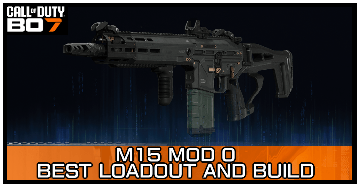 Black Ops 7 - M15 Mod 0 Best Loadout and Build