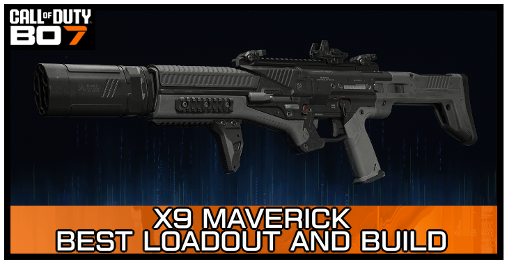 Black Ops 7 - X9 Maverick Best Loadout and Build