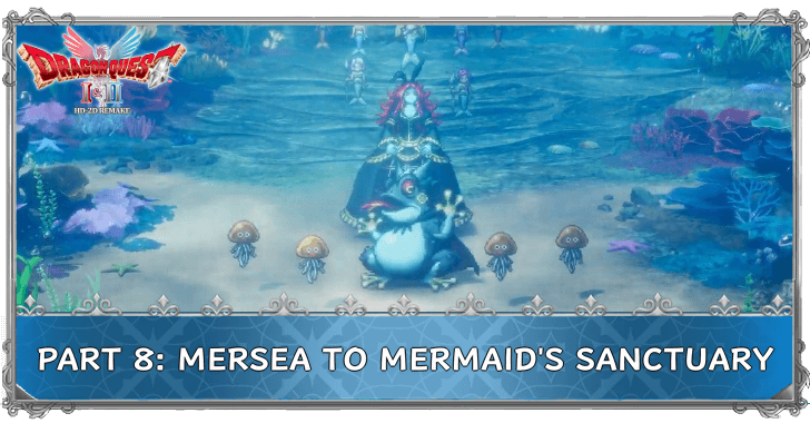 Dragon Quest 2 - Part 8 Mersea to Mermaid