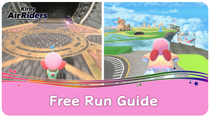 Kirby Air Riders Free Run Guide