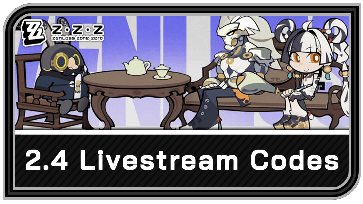 Zenless Zone Zero 2.4 Livestream Codes and Rewards