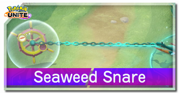 Pokemon UNITE - Seaweed Snare (Dhelmise)