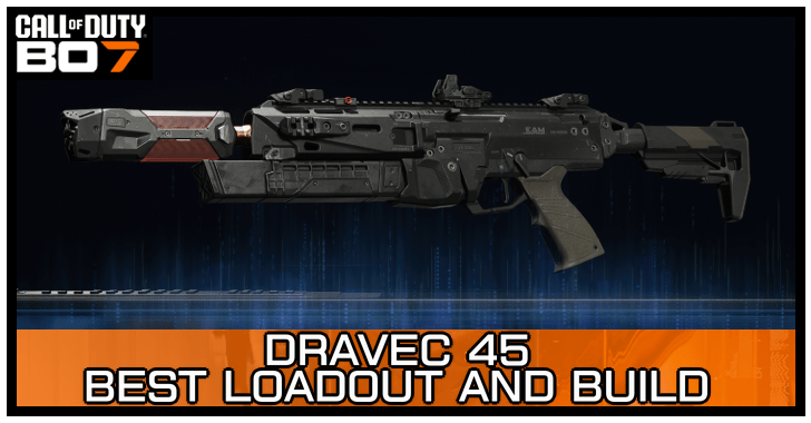 Black Ops 7 - Dravec 45 Best Loadout and Build