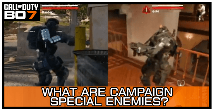 What Are Campaign Special Enemies
