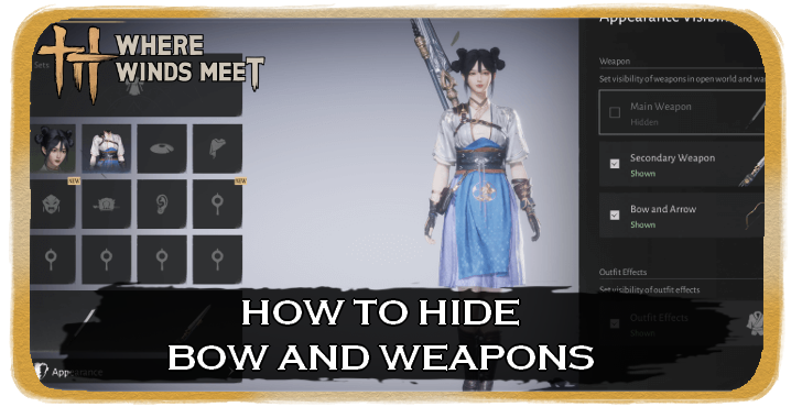 How to Hide Bow and Weapons