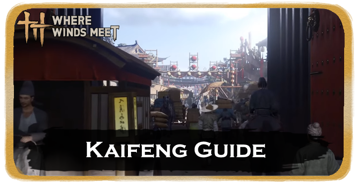 WWM Kaifeng Guide