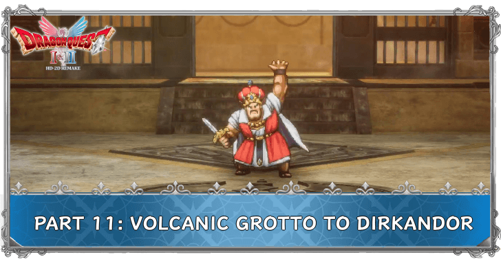 Dragon Quest 2 - Volcanic Grotto to Dirkandor