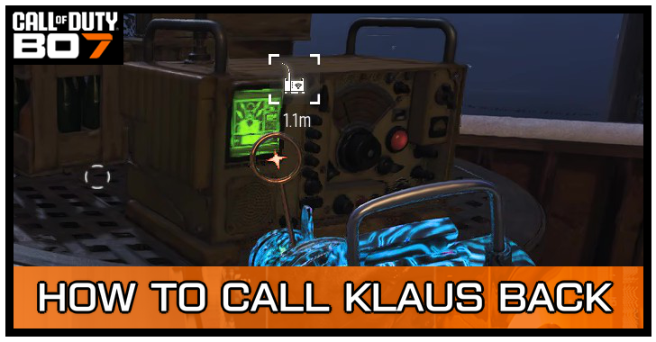 Black Ops 7 - How to Call Klaus Back