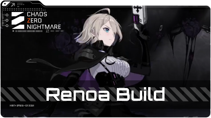Chaos Zero Nightmare - Renoa Build Top Banner