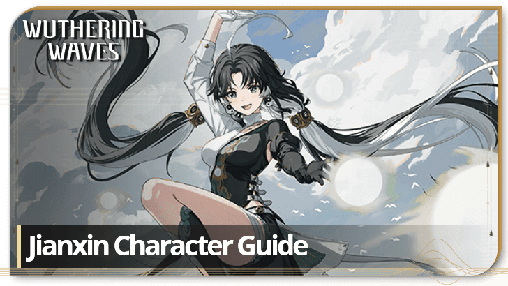 Wuthering Waves - Jianxin Character Info and Kit