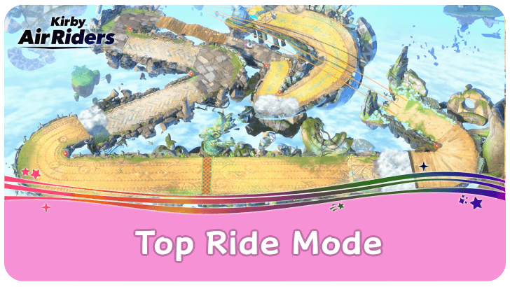 Kirby Air Riders - Top Ride Mode Guide