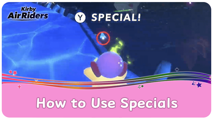 Kirby Air Riders - How to Use Specials