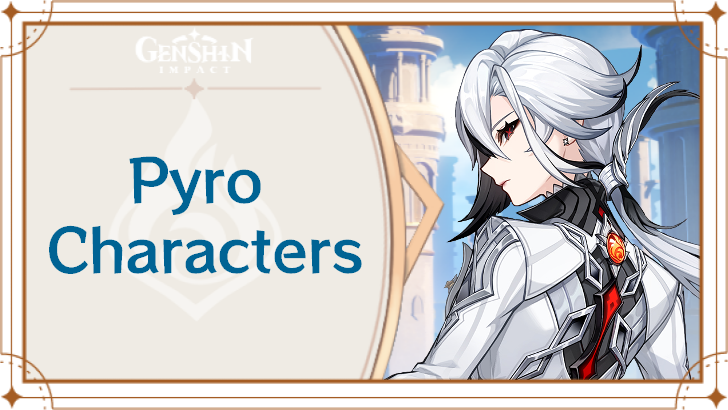 Genshin Impact - List of Pyro Characters