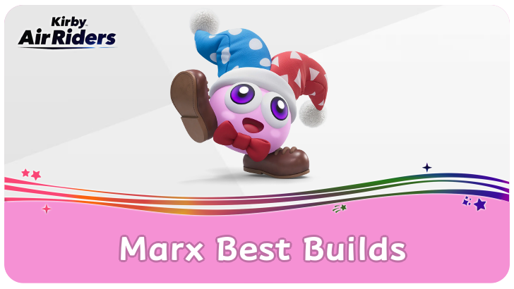 Kirby Air Riders Marx Best Builds
