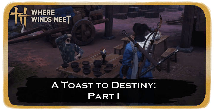 A Toast to Destiny: Part I Banner