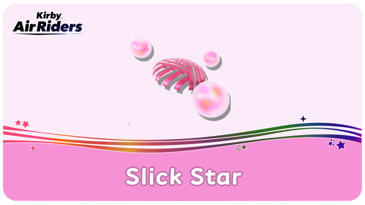 Kirby Air Riders - Slick Star