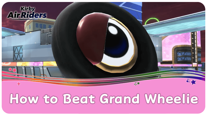 Kirby Air Riders - How to Beat Grand Wheelie
