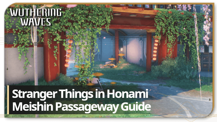 Wuthering Waves - Meishin Passageway Chests and Exploration Guide
