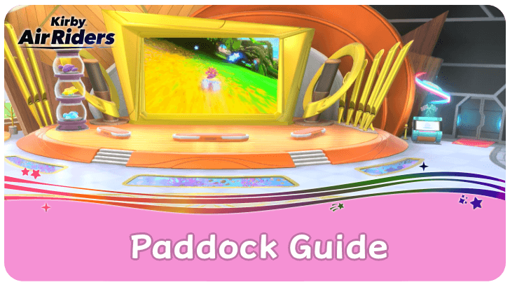 Kirby Air Riders Paddock Guide