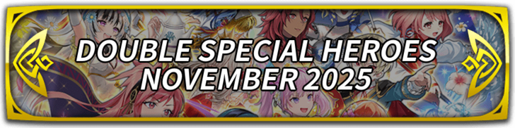 Double Special Heroes November 2025 Banner