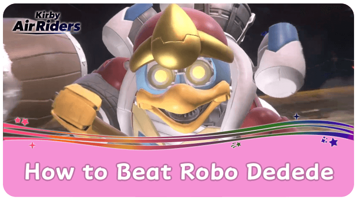 Kirby Air Riders - How to Beat Robo Dedede