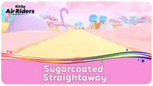 Sugarcoated Straightaway is Stage 2