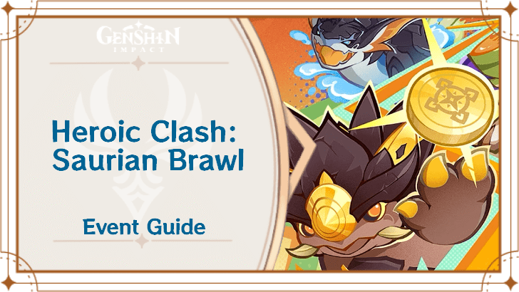 Genshin Impact - Heroic Clash: Saurian Brawl Event Guide