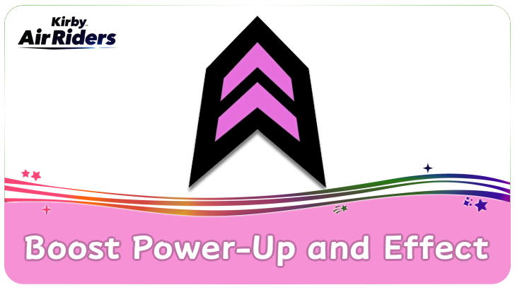Kirby Air Riders - Boost Power-Up and Effect
