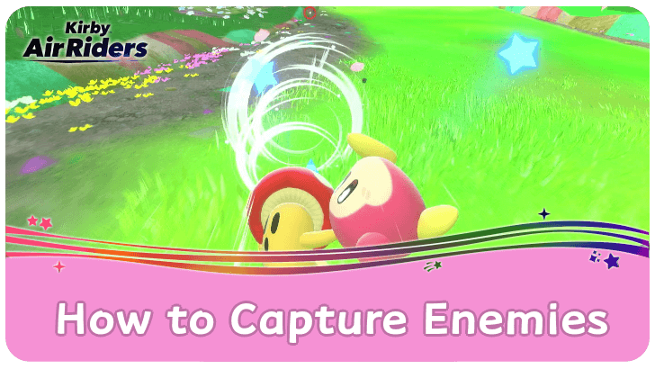 Kirby AIr Riders How to Capture Enemies