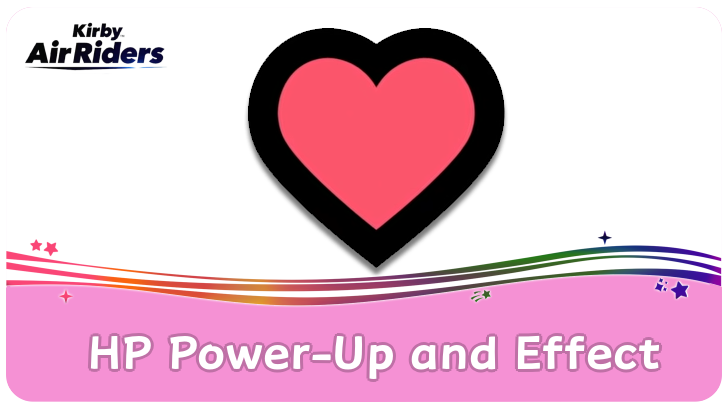 Kirby Air Riders HP Power-Up and Effect